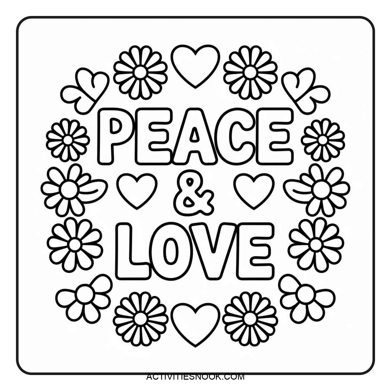 Black and white coloring page featuring the words 'Peace & Love' surrounded by flowers and hearts.